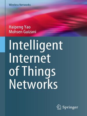 cover image of Intelligent Internet of Things Networks